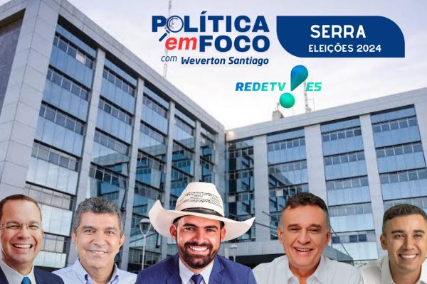 As eleições municipais da Serra vêm ganhando tonalidades interessantes, um borrão diferente dos últimos pleitos.